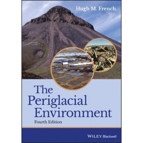 The Periglacial Environment