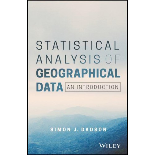 Statistical Analysis of Geographical Data An Introduction
