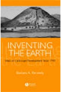 Inventing the Earth Ideas on Landscape Development Since 1740