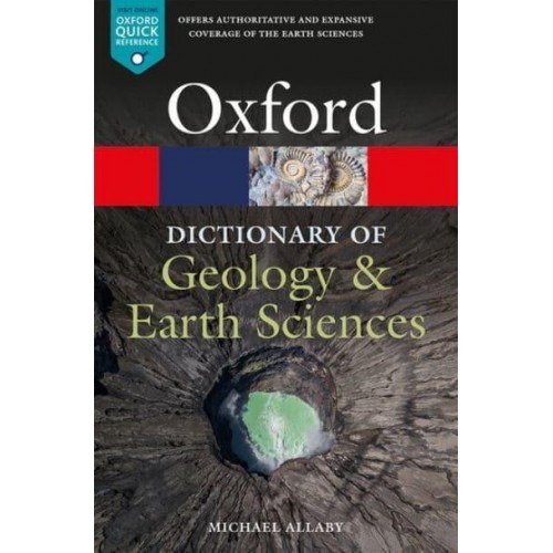 A Dictionary of Geology and Earth Sciences - Oxford Quick Reference