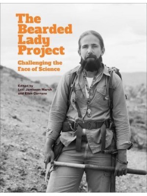 The Bearded Lady Project Challenging the Face of Science