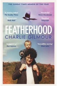 Featherhood On Birds and Fathers