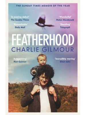 Featherhood On Birds and Fathers