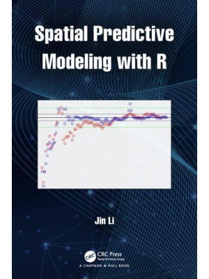 Spatial Predictive Modeling with R