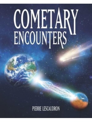 Cometary Encounters: Flash-Frozen Mammoths, Mars-Earth Discharge, Comet Venus and the 3,600-Year Cometary Cycle