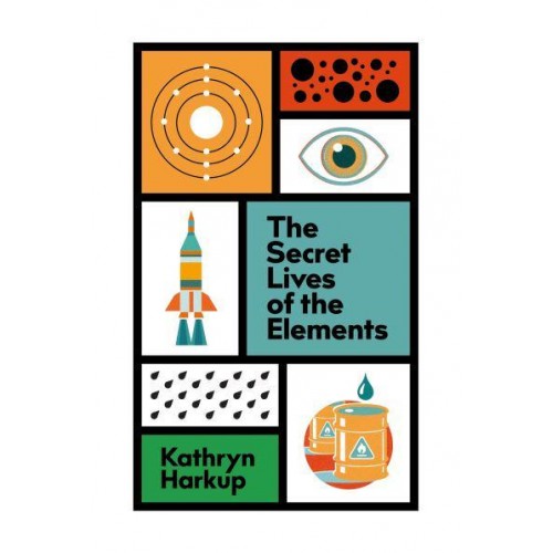 The Secret Lives of the Elements
