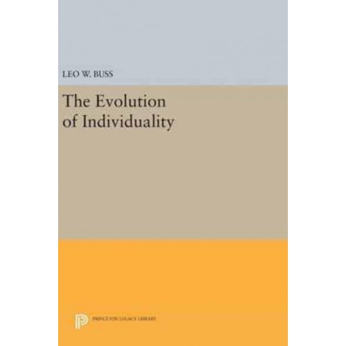 The Evolution of Individuality - Princeton Legacy Library