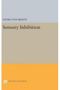 Sensory Inhibition - Princeton Legacy Library