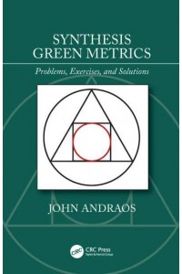 Synthesis Green Metrics Problems, Exercises, and Solutions