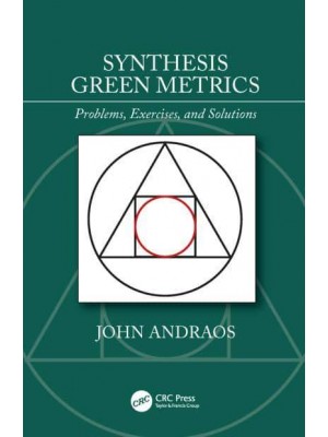 Synthesis Green Metrics Problems, Exercises, and Solutions
