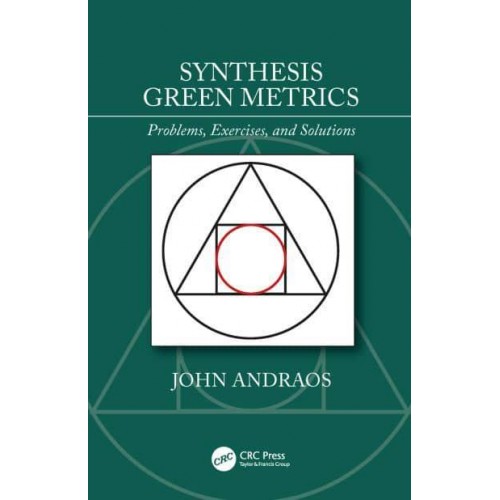 Synthesis Green Metrics Problems, Exercises, and Solutions
