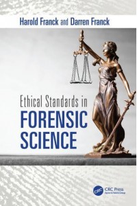 Ethical Standards in Forensic Science