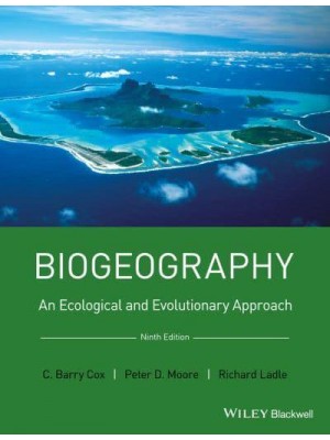 Biogeography An Ecological and Evolutionary Approach