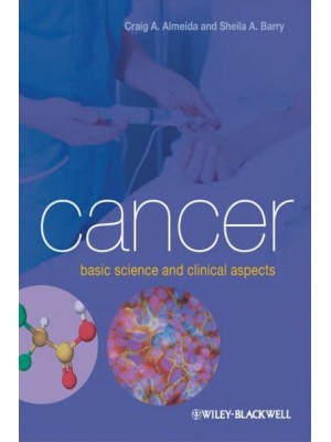 Cancer Basic Science and Clinical Aspects