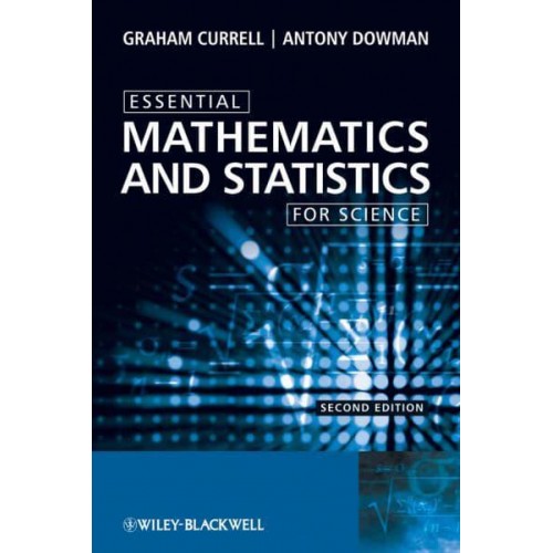 Essential Mathematics and Statistics for Science