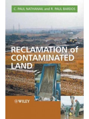 Reclamation of Contaminated Land - Modules in Environmental Science