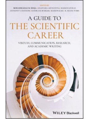 A Guide to the Scientific Career Virtues, Communication, Research and Academic Writing