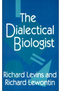 The Dialectical Biologist