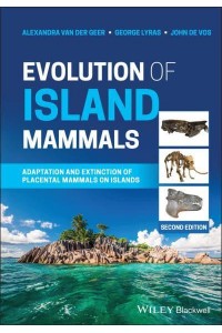 Evolution of Island Mammals Adaption and Extinction of Placental Mammals on Islands