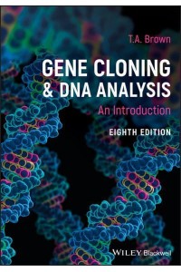 Gene Cloning and DNA Analysis An Introduction