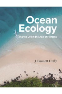 Ocean Ecology Marine Life in the Age of Humans