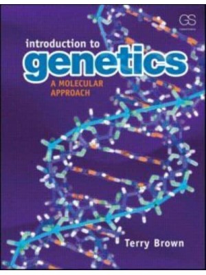Introduction to Genetics A Molecular Approach
