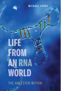 Life from an RNA World The Ancestor Within