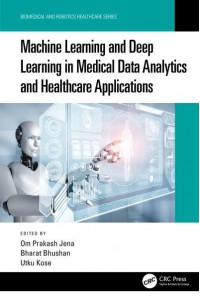 Machine Learning and Deep Learning in Medical Data Analytics and Healthcare Applications - Biomedical and Robotics Healthcare