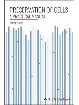 Preservation of Cells A Practical Manual