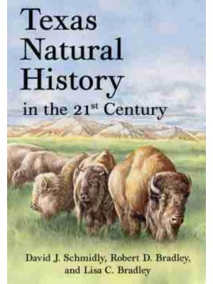 Texas Natural History in the 21st Century