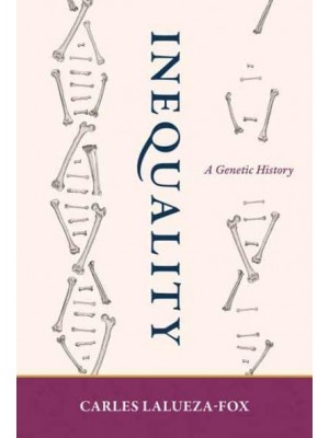 Inequality A Genetic History