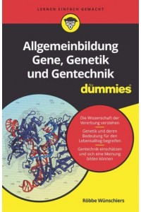 Allgemeinbildung Gene, Genetik Und Gentechnik Für Dummies - Für Dummies