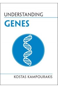 Understanding Genes - Understanding Life