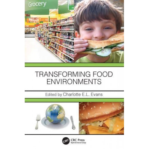 Transforming Food Environments