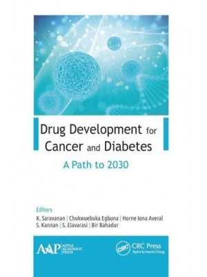 Drug Development for Cancer and Diabetes A Path to 2030