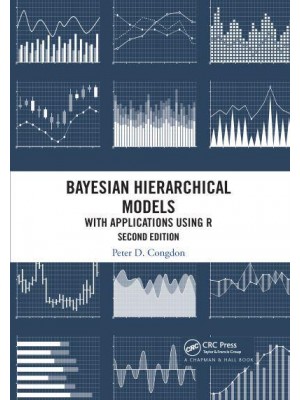 Bayesian Hierarchical Models: With Applications Using R, Second Edition