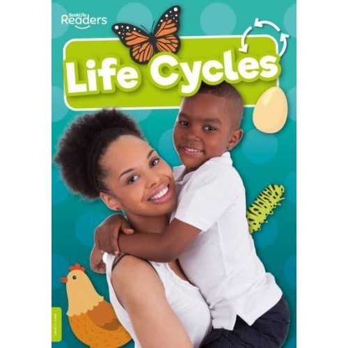 Life Cycles - BookLife Readers
