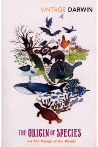 The Origin of Species And, The Voyage of the Beagle - Vintage Classics