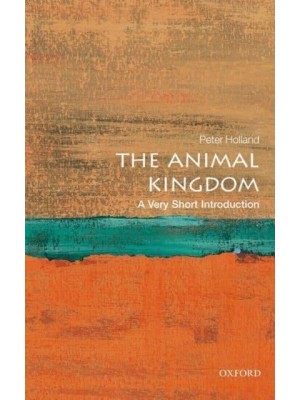 The Animal Kingdom A Very Short Introduction - Very Short Introductions