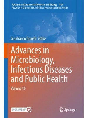 Advances in Microbiology, Infectious Diseases and Public Health : Volume 16 - Advances in Experimental Medicine and Biology