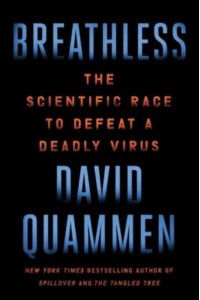 Breathless The Scientific Race to Defeat a Deadly Virus