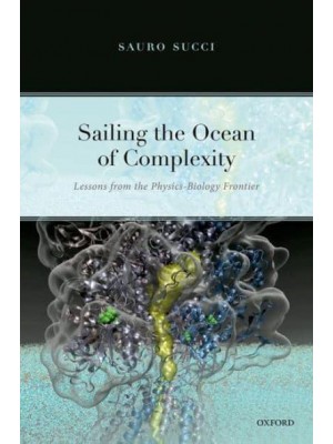Sailing the Ocean of Complexity Lessons from the Physics-Biology Frontier