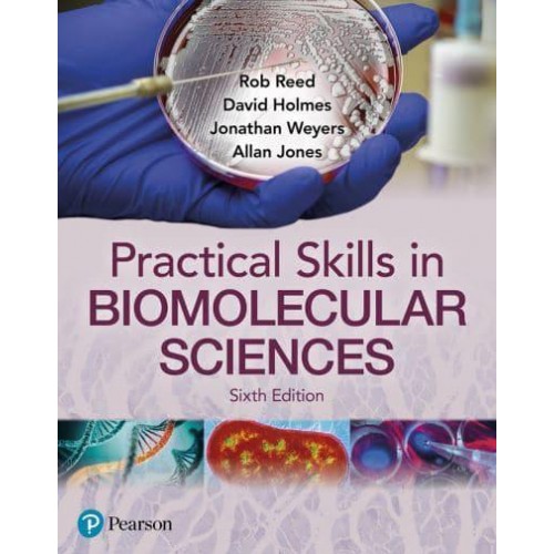 Practical Skills in Biomolecular Sciences