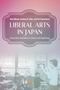 Liberal Arts in Japan Perspectives and Policies in Science and Engineering