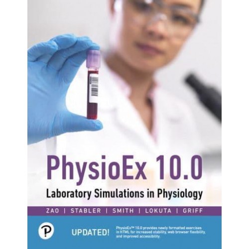 PhysioEx 10.0 Laboratory Simulations in Physiology