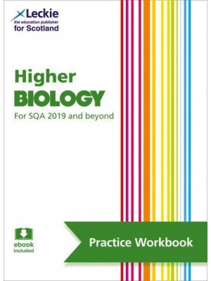 Higher Biology Practise and Learn SQA Exam Topics - Leckie Exam Practice Workbook
