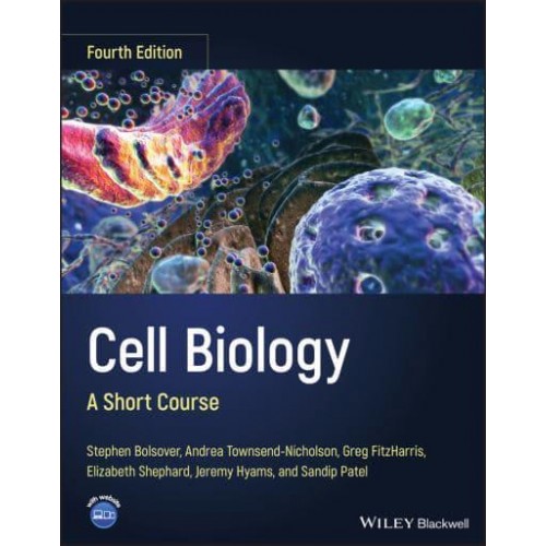 Cell Biology A Short Course - Short Course
