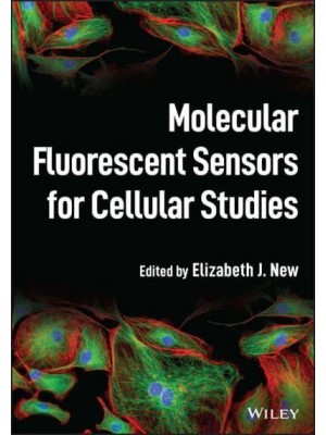 Molecular Fluorescent Sensors for Cellular Studies