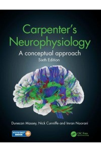 Carpenter's Neurophysiology A Conceptual Approach