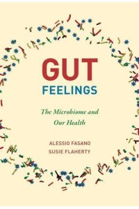 Gut Feelings The Microbiome and Our Health